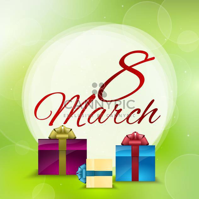 Vector 8 March greeting card with gift boxes on green background - Free vector #129591