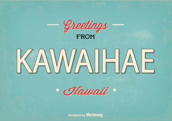 Retro Kawaihae Hawaii Greeting Illustration - Kostenloses vector #368961